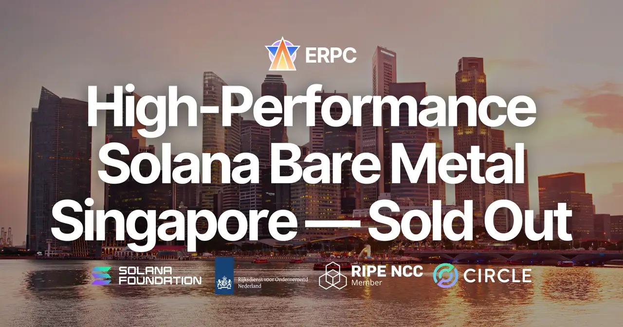 ERPC Restocks High-Performance Bare Metal Servers for Solana Applications in Singapore, Sells Out Immediately and Moves to Waitlist