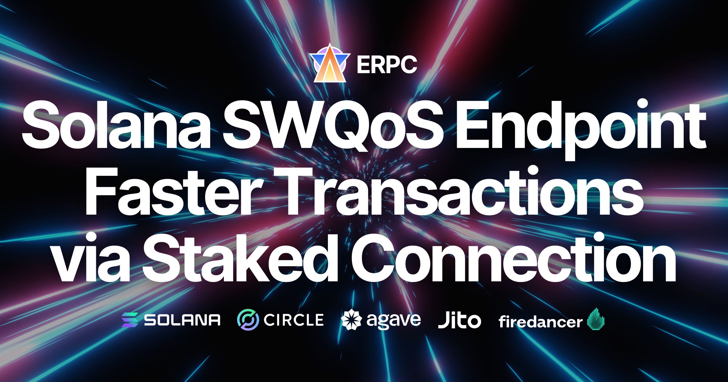 ERPC Releases Solana SWQoS RPC Endpoint: Faster Transactions via Staked Connection Dedicated Lanes