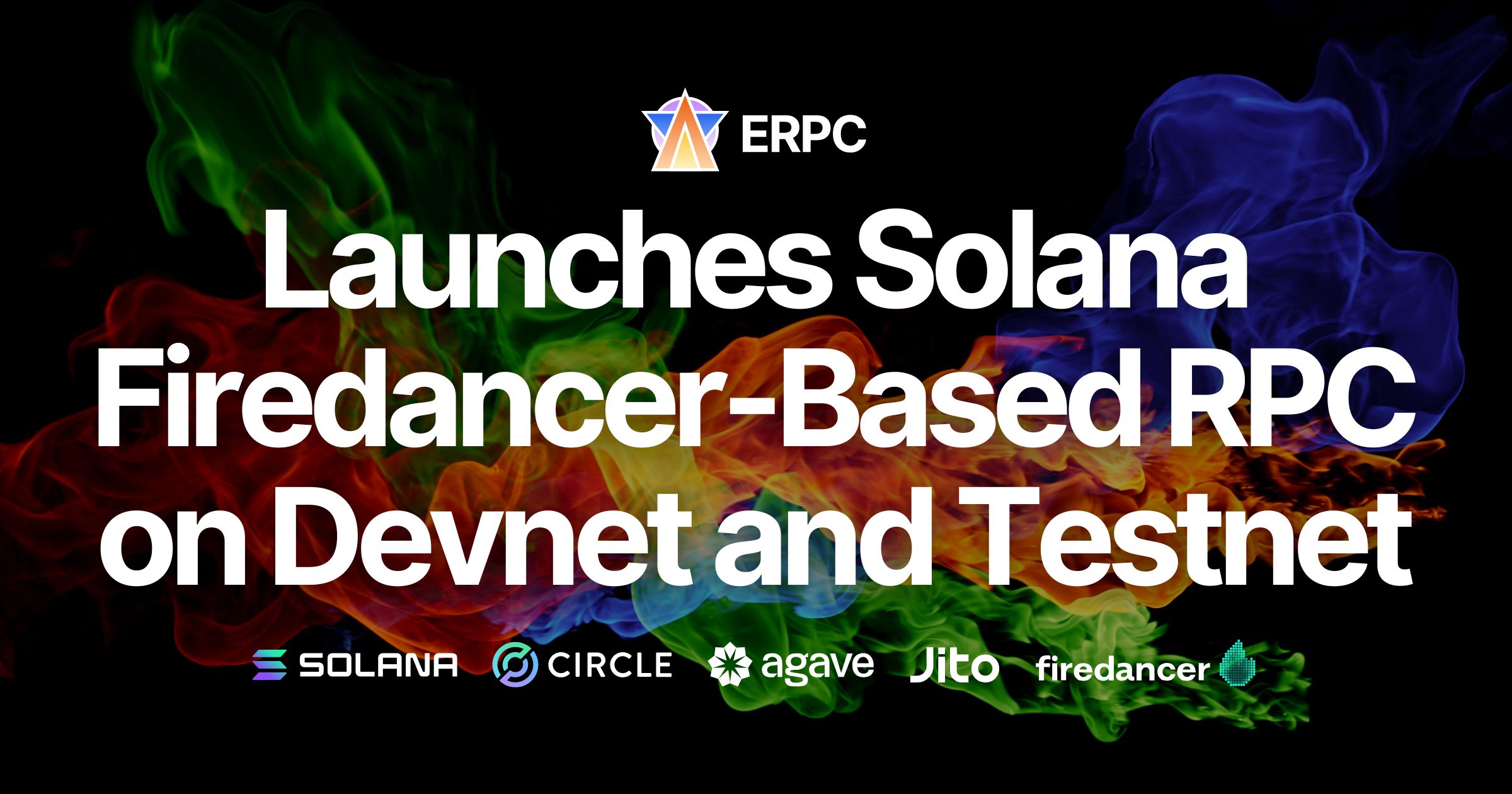 ERPC Launches Solana Firedancer-Based RPC on Devnet and Testnet — Achieving Lighter Performance and Higher Efficiency, Now Accepting Mainnet Beta Test Applications
